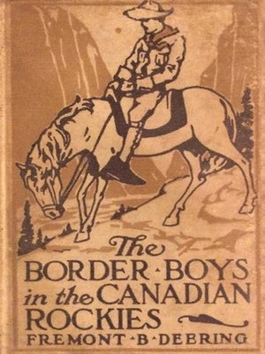 cover image of The Border Boys in the Canadian Rockies